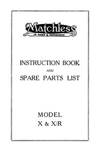 Matchless 1920's Model X & X/R instruction & parts book