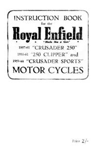 1957-1961 Royal Enfield Crusader & Clipper 250 & Crusader Sports instruction book