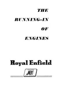 Royal Enfield - running in of engines