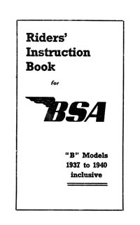 1937-1940 BSA B20 B21 B22 B23 B24 B25 B26 instruction book