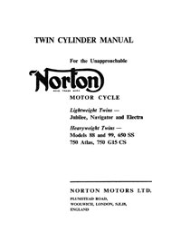 Norton Jubilee Navigator Electra 88 99 650ss Atlas 750 750 G15 CS  Twin cyclinder manual