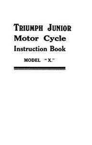 Triumph model 1.74h.p. Junior 'X' instruction book